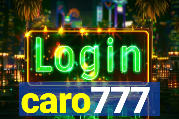 caro777