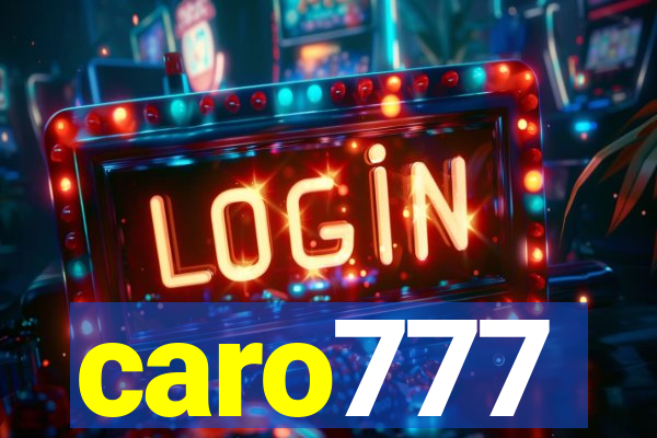 caro777