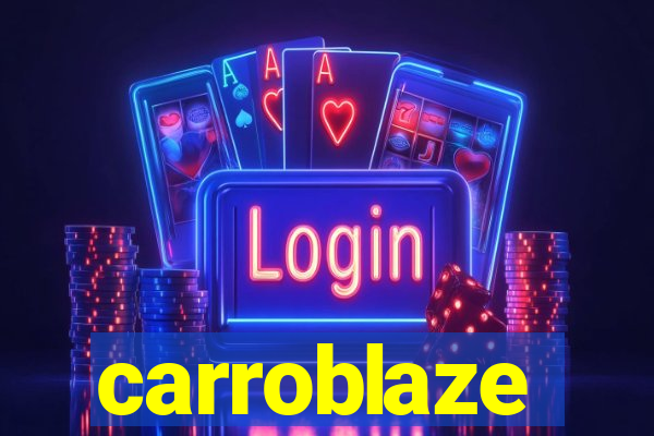 carroblaze