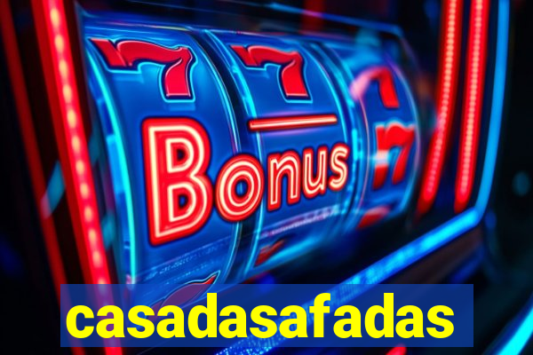 casadasafadas