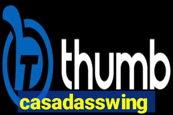 casadasswing