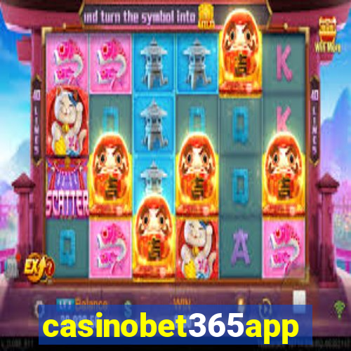 casinobet365app