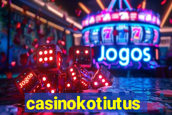 casinokotiutus