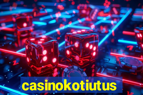 casinokotiutus