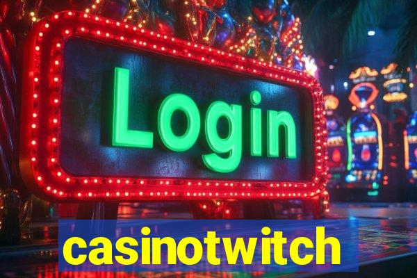casinotwitch
