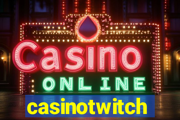 casinotwitch