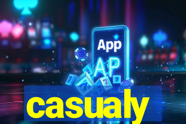 casualy