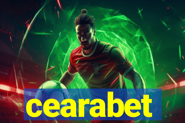 cearabet