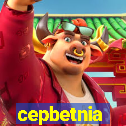 cepbetnia
