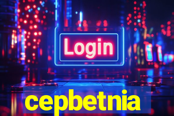 cepbetnia