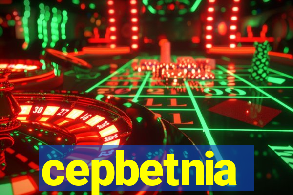 cepbetnia