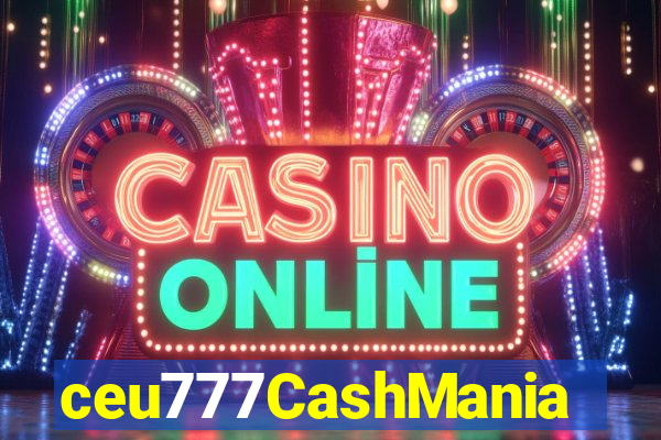 ceu777CashMania