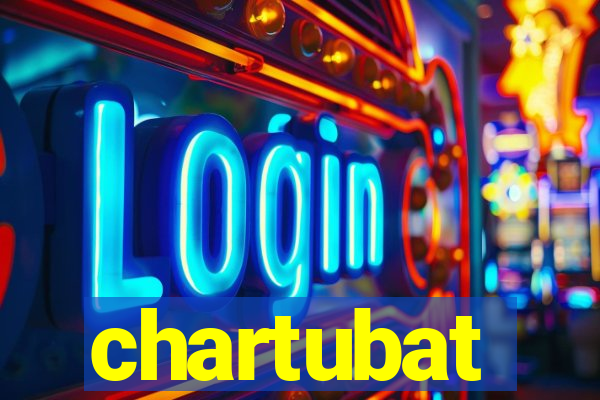 chartubat