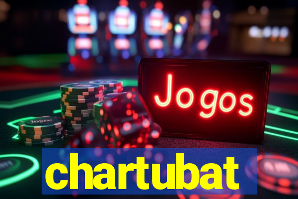 chartubat