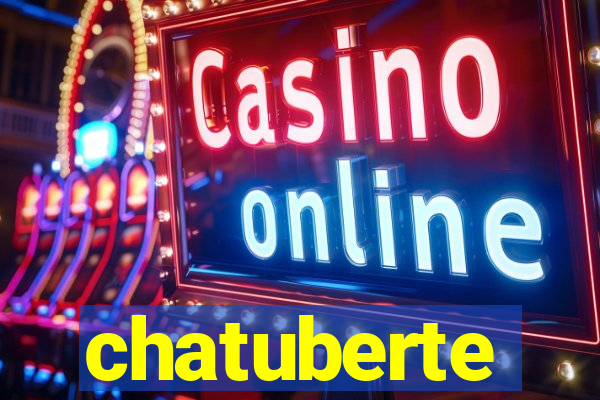 chatuberte