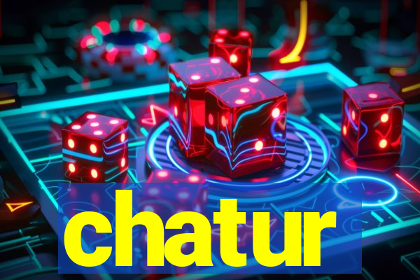 chatur