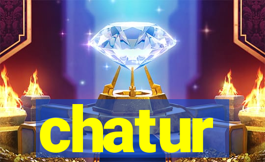 chatur
