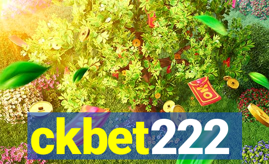 ckbet222