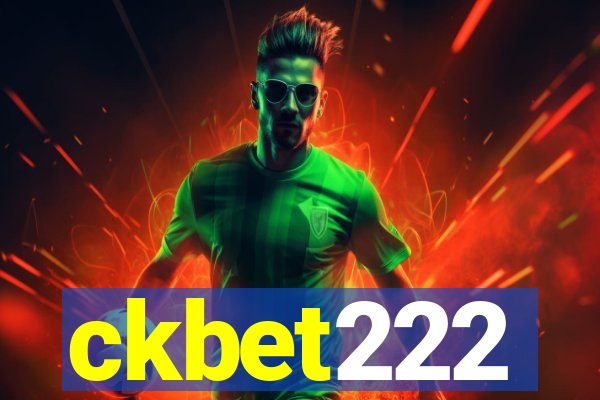 ckbet222