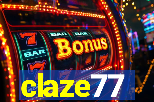 claze77