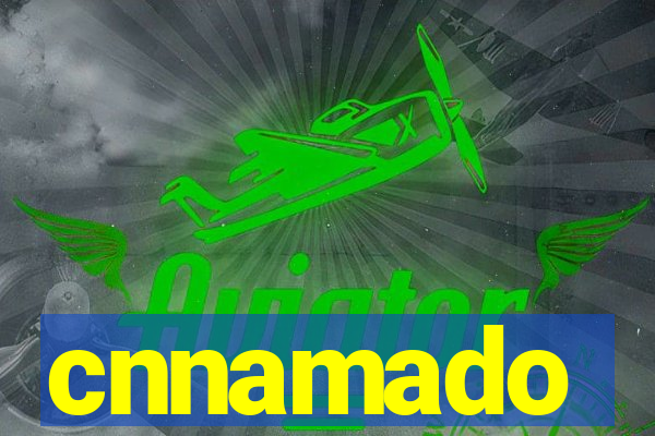 cnnamado