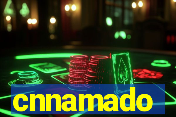 cnnamado