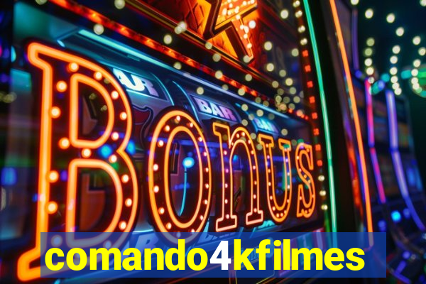 comando4kfilmes
