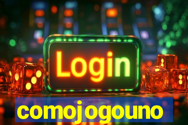 comojogouno