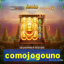comojogouno