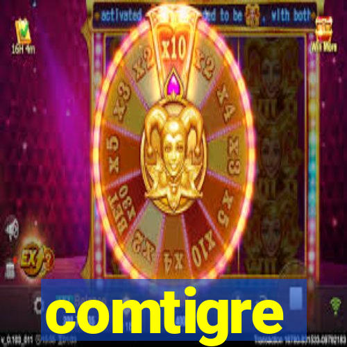 comtigre