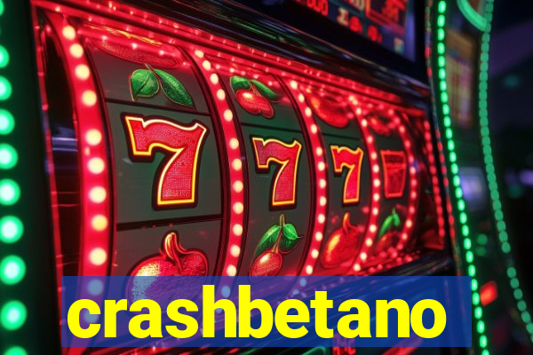 crashbetano