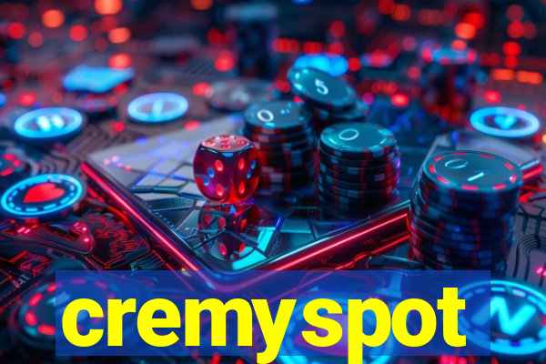 cremyspot