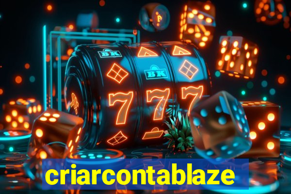 criarcontablaze
