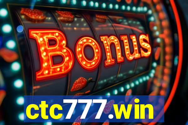 ctc777.win