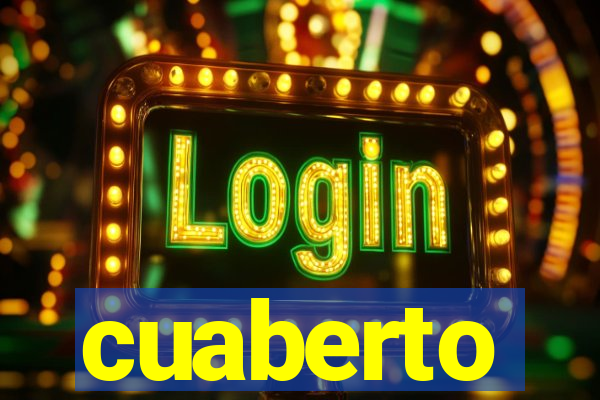 cuaberto