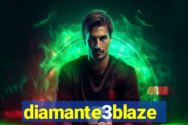 diamante3blaze