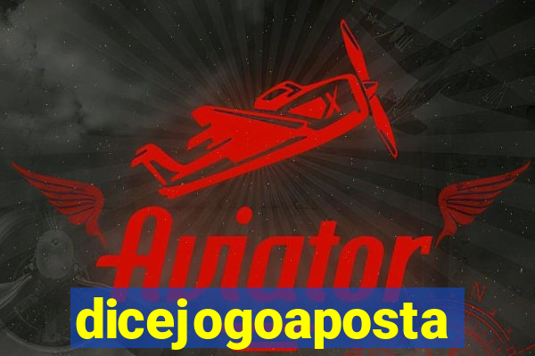 dicejogoaposta