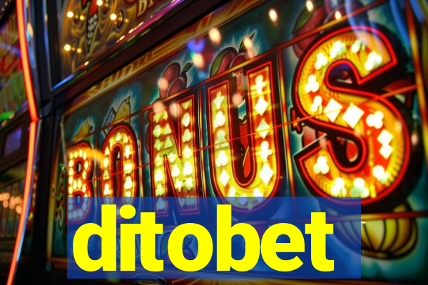 ditobet