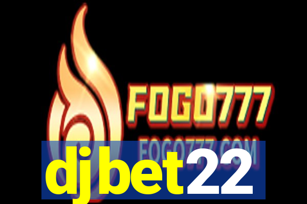 djbet22