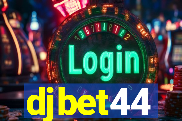 djbet44