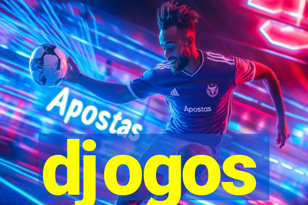 djogos
