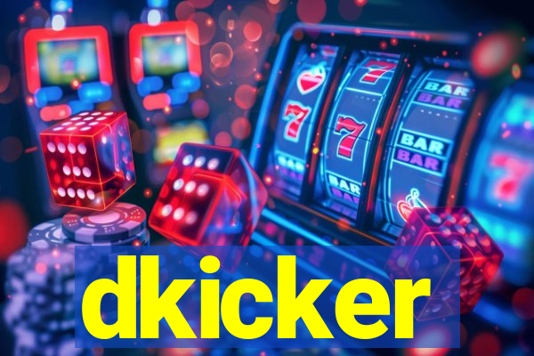 dkicker