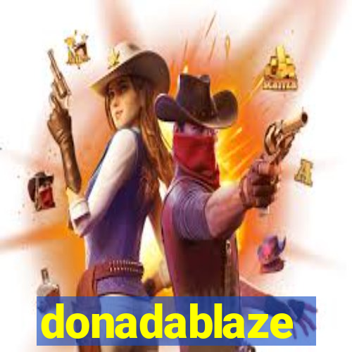 donadablaze