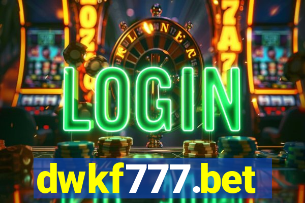 dwkf777.bet