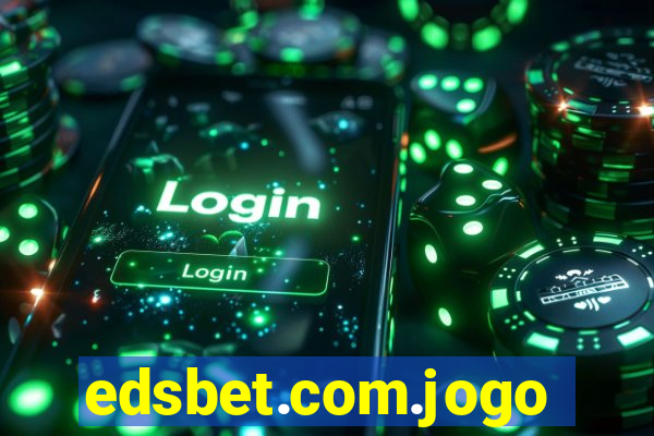 edsbet.com.jogos.app
