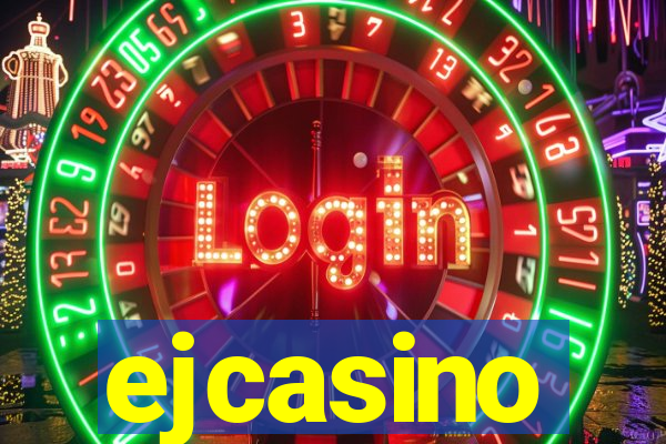 ejcasino