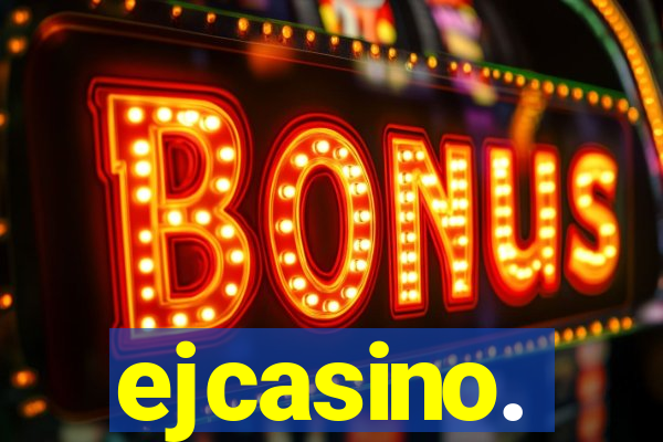 ejcasino.