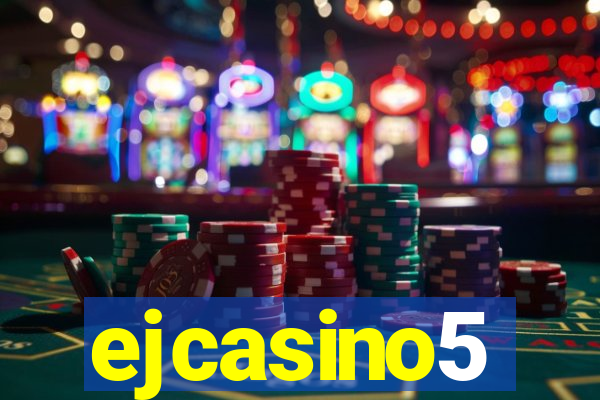 ejcasino5