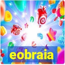 eobraia