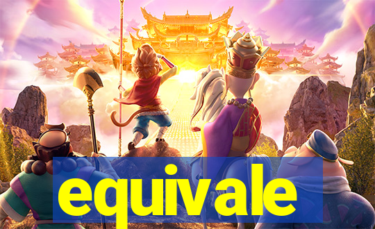 equivale